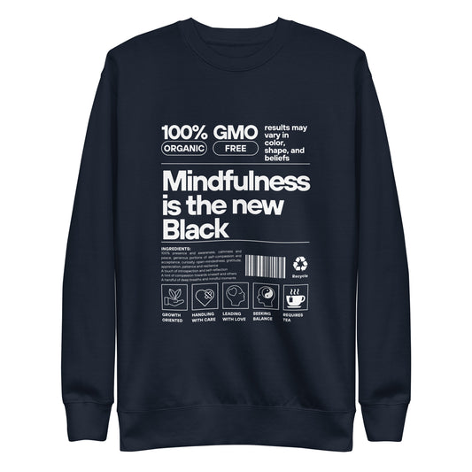 Mindfulness is the New Black Crew Neck - Black Premium Sweatshirt